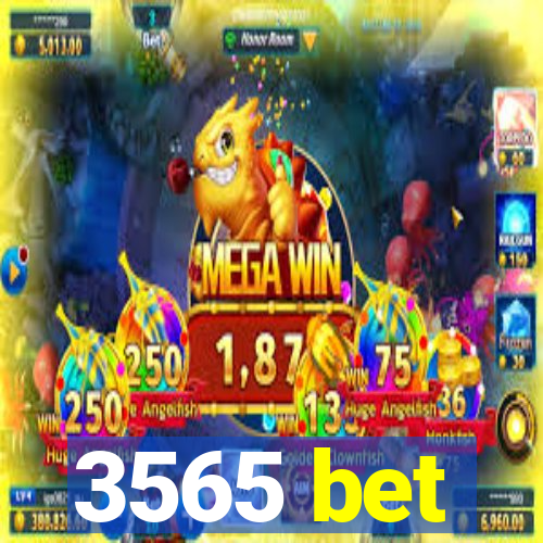 3565 bet